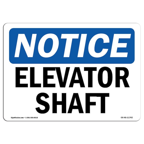Safety Sign, OSHA Notice, 3.5" Height, Elevator Shaft Sign, Landscape, 10PK